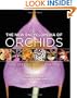 The New Encyclopedia of Orchids: 1500 Species in Cultivation