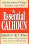 The Essential Calhoun (Library of Conservative Thought)