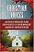 Book Christian Voices: Journeys through Faith and Politics in Contemporary American Protestantism