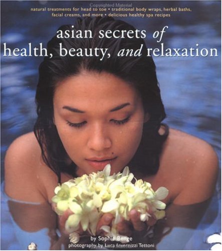 Asian Secrets of Health, Beauty and Relaxation