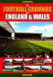 Die Football Grounds von England & Wales: Ein Stadionf�hrer