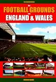 Die Football Grounds von England & Wales