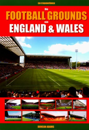 Die Football Grounds von England & Wales