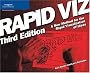 Rapid Viz, Third Edition: A New Method for the Rapid Visualitzation of Ideas