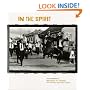 In the Spirit: The Photography of Michael P. Smith from the Historic New Orleans Collection