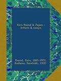 Ezra Pound & Japan : letters & essays