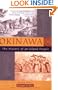 Okinawa: The History of an Island People