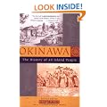 Okinawa: The History of an Island People