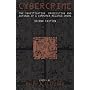 Cybercrime: The Investigation, Prosecution and Defense of a Computer-Related Crime