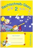 Rechtschreib-Stars: �bungsheft 2 (2. Schuljahr)