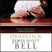 Deadlock | [James Scott Bell]