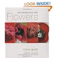 Tricia Guild: Flowers