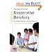 Kooperative Beratung: Grundlagen, Methoden, Training, Effektivit�t (Beltz Taschenbuch / P�dagogik)