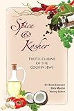 Spice & Kosher - Exotic Cuisine of the Cochin Jews