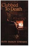 Clubbed to Death: A Robert Amiss Mystery
