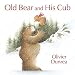 Old Bear and His Cub Old Bear and His Cub