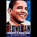 Yes We Can: A Biography of Barack Obama (Unabridged)