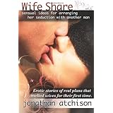 wife share erotic ideas for arranging her seduction with another man