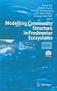 Modelling Community Structure in Freshwater Ecosystems