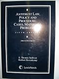 Antitrust Law, Policy and Procedure: Cases, Materials, Problems (2006 Supplement)