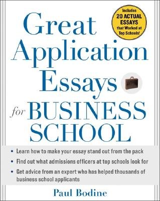 Great Application Essays for FOR BUS]