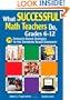 What Successful Math Teachers Do, Grades 6-12: 79 Research-Based Strategies for the Standards-Based Classroom