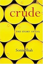 Crude: The Story of Oil