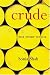 Crude: The Story of Oil