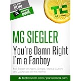 You're Damn Right I'm a Fanboy: MG Siegler on Apple, Google, Startup Culture, and Jackasses on the Internet