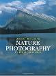 John Shaw's Nature Photography Field Guide
