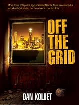 Click to Download Free Kindle Book -> Off The Grid