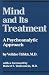 Mind and Its Treatment: A Psychoanalytic Approach