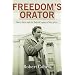 Freedom's Orator: Mario Savio and the Radical Legacy of the 1960s