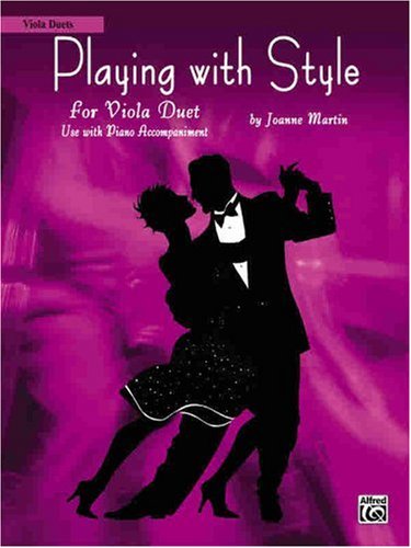 Playing with Style for String Quartet or String Orchestra: Viola Duet