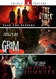 The Other Side / Grim / Night Junkies - Triple Feature
