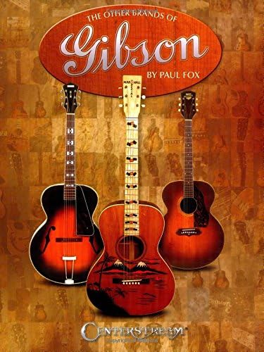 The Other Brands of Gibson
