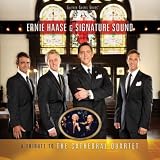 Ernie Haase & Signature Sound A Tribute To The Cathedral Quartet