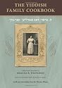 The Yiddish Family Cookbook: Dos Familien Kokh-Bookh