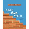 Building Java Programs: A Back to Basics Approach