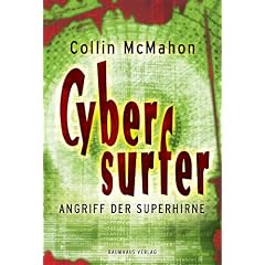 Cybersurfer - Angriff der Superhirne