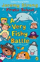 A Very Fishy Battle (Pirate School)