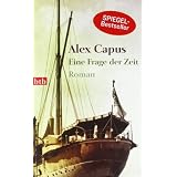Eine Frage der Zeitvon "Alex Capus"