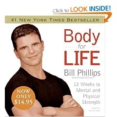 Body for Life: 12 Weeks to Mental and Physical Strength