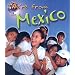 Mexico (We're from)