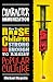 Character Immunization: How to Praise Children Strong Enough to Resist Popular Culture