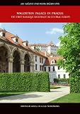 Waldstein Palace in Prague: The First Baroque Residence in Central Europe (Advanced Guides to Czech Monuments)