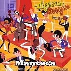 Tremendo Boogaloo by  Manteca 