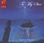 William Vincent Wallace: To My Star: Celtic Romances for Piano