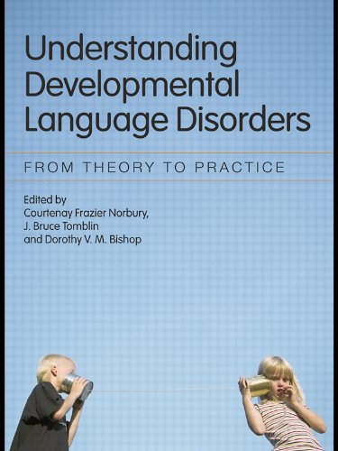 Understanding Developmental Language Disorders: From Theory to Practice