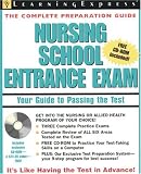 Nursing School Entrance Exam (Learning Express Education Exams: Complete Preparation Gudies)